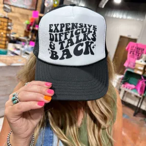 Black Expensive Difficult & Talks BACK Trucker Hat