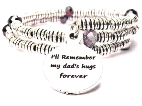 Ill Remember My Dad's Hugs Forever Curly Coil Wrap Style Bangle Bracelet