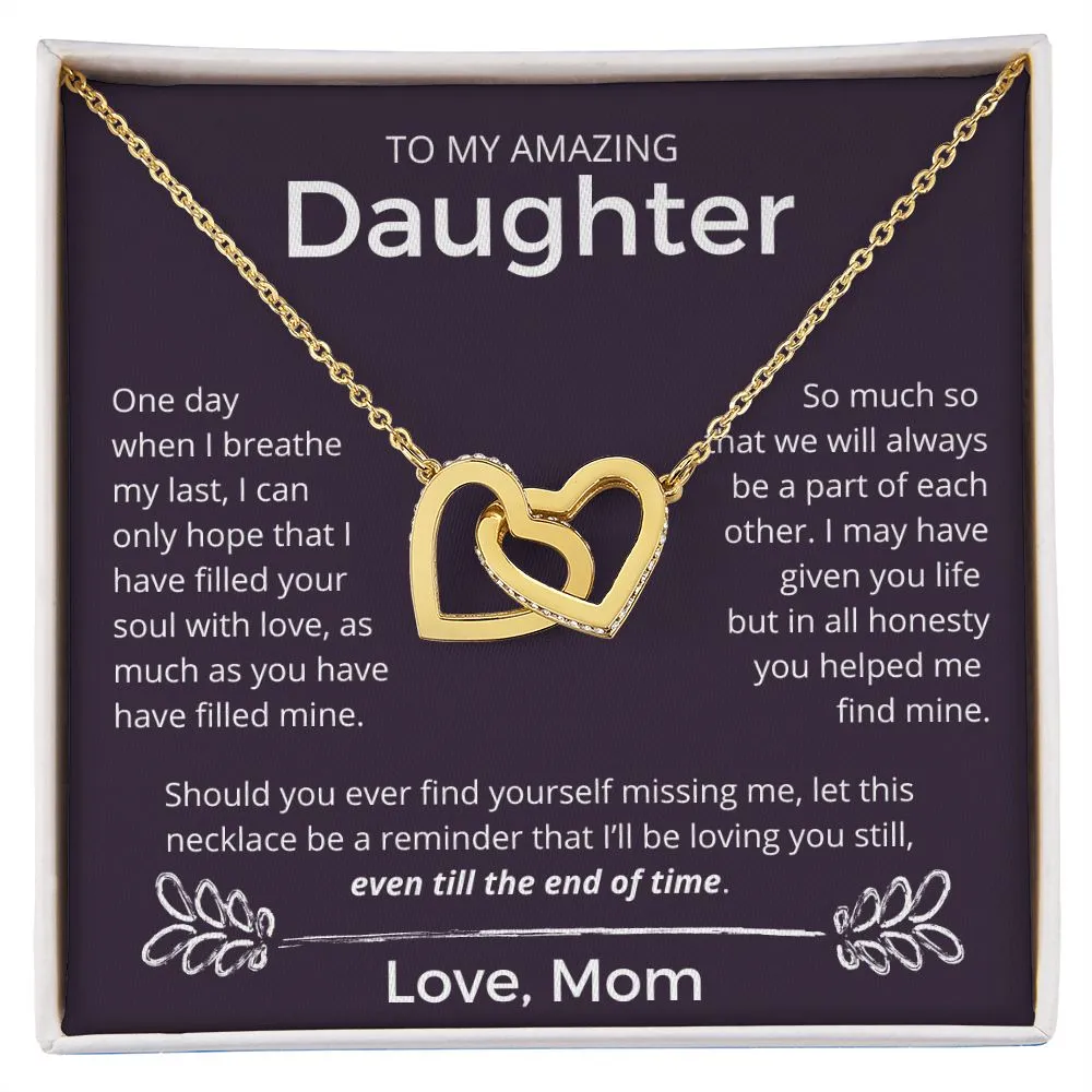 To My Amazing Daughter Interlocking Necklace, Even Till The End Of Time - Interlocking Hearts Necklace For Daughter